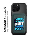 Dont Push It - Wallet with MagSafe