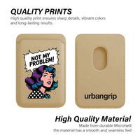 Not My Problem! - Wallet with MagSafe