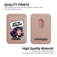 Not My Problem! - Wallet with MagSafe