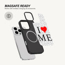 I Love Me Case - MagSafe