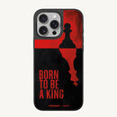 Born To Be A King Case - MagSafe