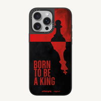 Born To Be A King Case - MagSafe